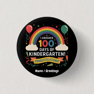 I Crushed 100 Days of Kindergarten Customise 3 Cm Round Badge