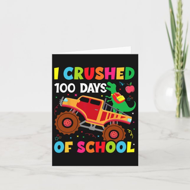 I Crushed 100 Days Of School 1  Card (Front)