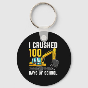 I Crushed 100 Days Of School Boys Excavator Key Ring