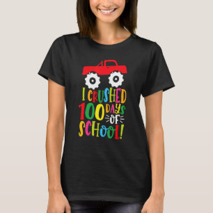 I Crushed 100 Days Of School  Boys Kids Monster Tr T-Shirt