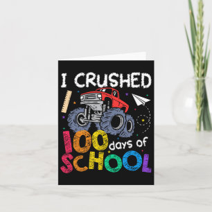 I Crushed 100 Days Of School Boys Kids Monster Tru Card