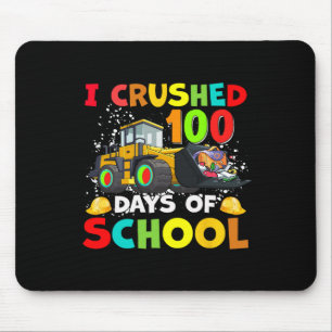 I Crushed 100 Days Of School Construction Excavato Mouse Mat