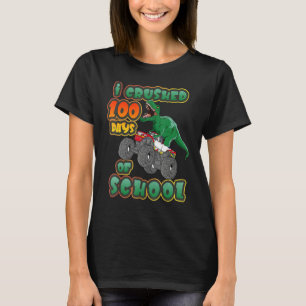 I Crushed 100 Days of School Dinosaur Driving Mons T-Shirt