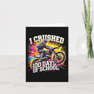 I Crushed 100 Days Of School Dirt Bike For Boys 10 Card