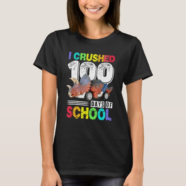 I Crushed 100 Days Of School Funny Monster Truck T-Shirt (Front)