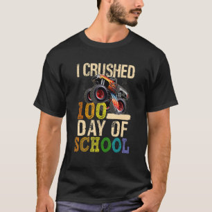 I Crushed 100 Days Of School Happy 100th Day Monte T-Shirt