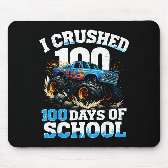 I Crushed 100 Days Of School Monster Truck 100th D Mouse Mat (Front)