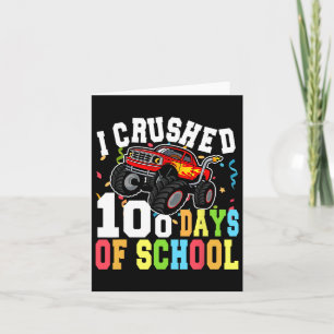 I Crushed 100 Days Of School Monster Truck Boys Card