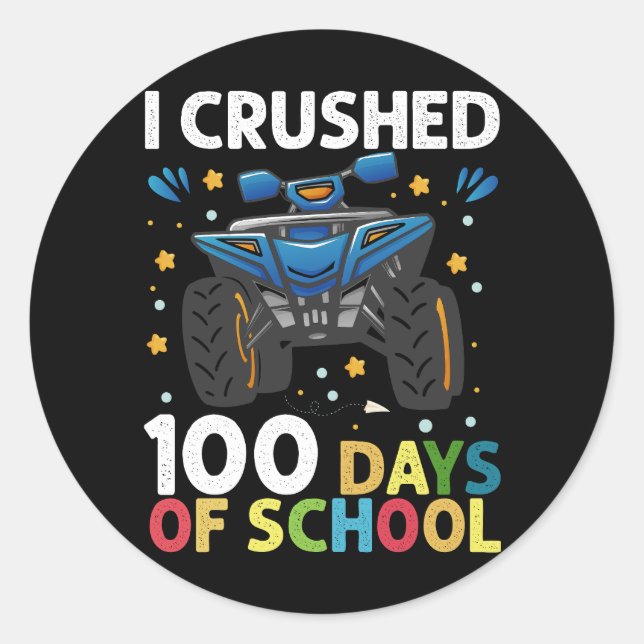 I Crushed 100 Days of School Monster Truck Boys Classic Round Sticker (Front)