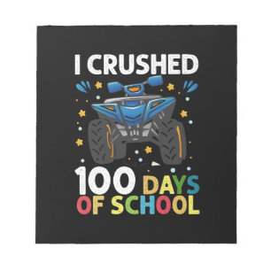 I Crushed 100 Days of School Monster Truck Boys Notepad
