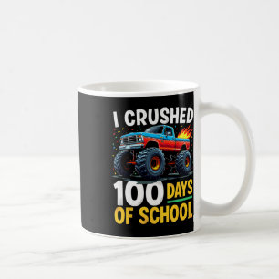 I Crushed 100 Days Of School Monster Truck Boys Te Coffee Mug