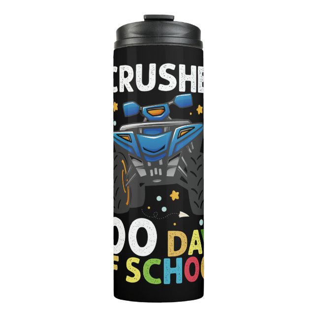 I Crushed 100 Days of School Monster Truck Boys Thermal Tumbler (Front)