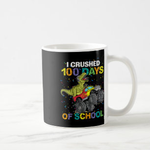 I Crushed 100 Days Of School Monster Truck Dinosau Coffee Mug