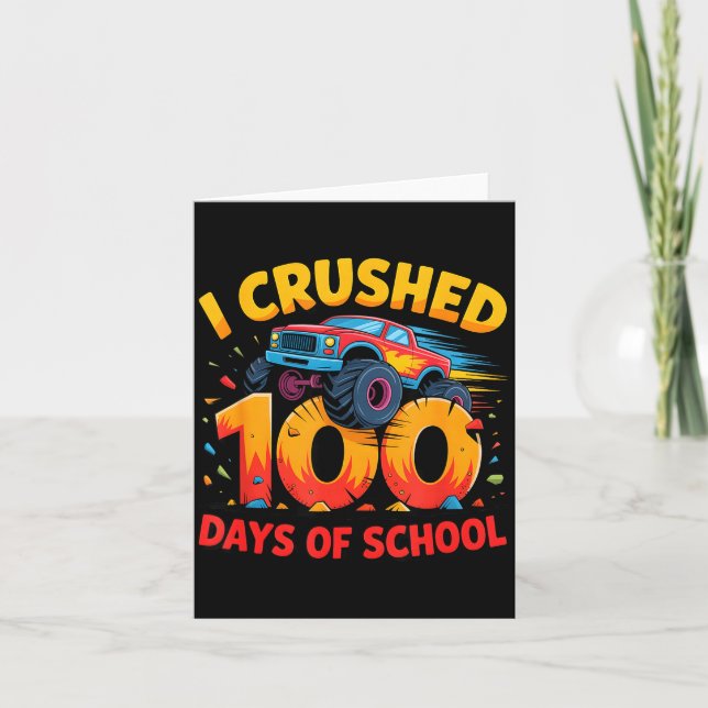 I Crushed 100 Days Of School Monster Truck Girls B Card (Front)