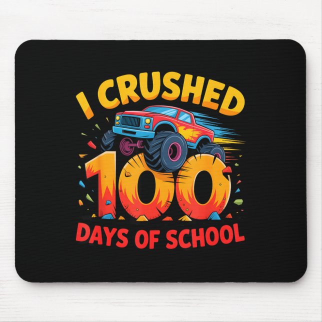 I Crushed 100 Days Of School Monster Truck Girls B Mouse Mat (Front)