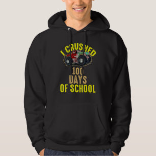 I Crushed 100 Days Of School Monster Truck Hoodie