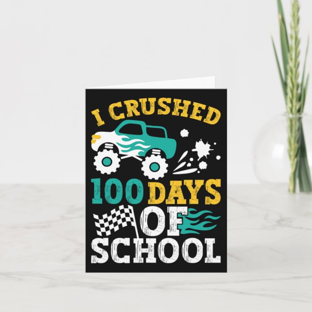 I Crushed 100 Days Of School Monster Truck Kids Bo Card (Front)