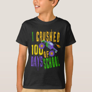 I Crushed 100 Days of School - Monster Truck Love T-Shirt