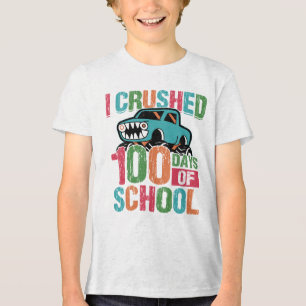 I Crushed 100 Days of School Monster Truck  Tri-Blend Shirt