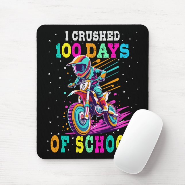 I crushed 100 days of school Motocross Mouse Mat (With Mouse)