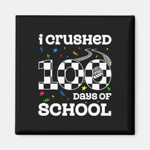 I Crushed 100 Days Of School Race Car Racing Boys Magnet