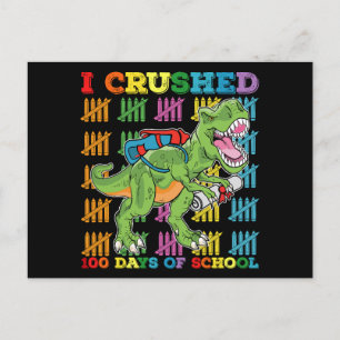 I Crushed 100 Days Of School T Rex Dinosaur Postcard