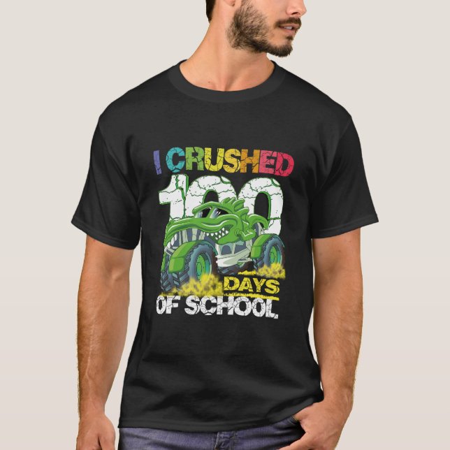 I crushed 100 days of school T-Shirt (Front)