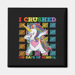 I Crushed 100 Days Of School Unicorn Magnet