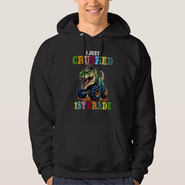 I Crushed 1st Grade Monster Truck Graduation Cap   Hoodie (Front)