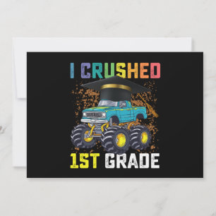 I Crushed 1st Grade Monster Truck Graduation Invitation