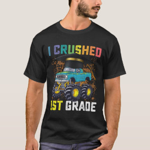 I Crushed 1st Grade Monster Truck Graduation T-Shirt
