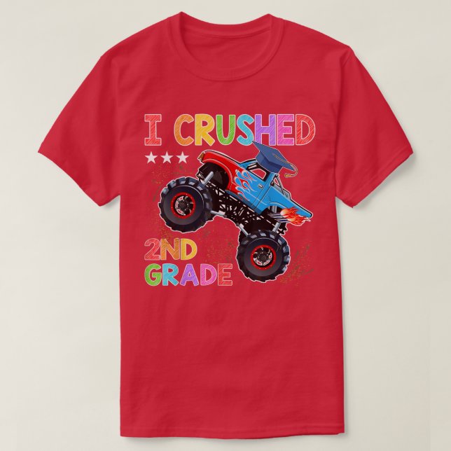 I Crushed 2nd Grade Monster Truck Graduation Gift  T-Shirt (Design Front)