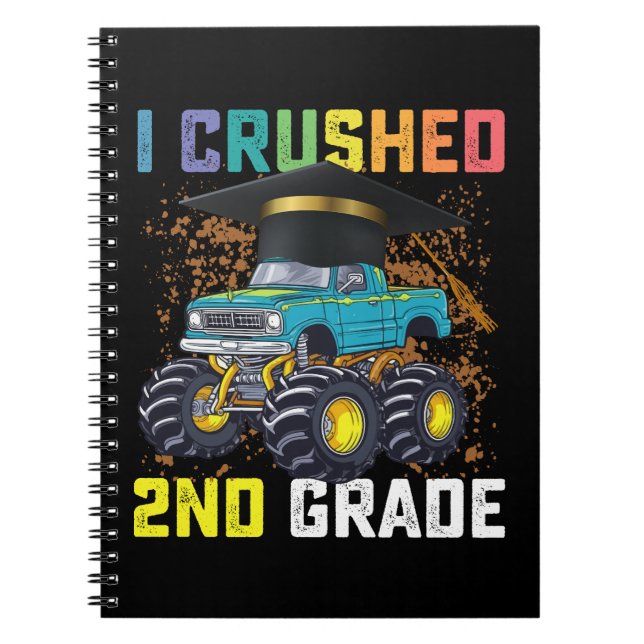 I Crushed 2nd Grade Monster Truck Graduation Notebook (Front)