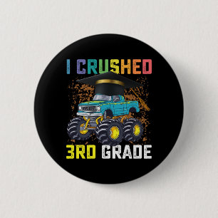 I Crushed 3rd Grade Monster Truck Graduation 6 Cm Round Badge