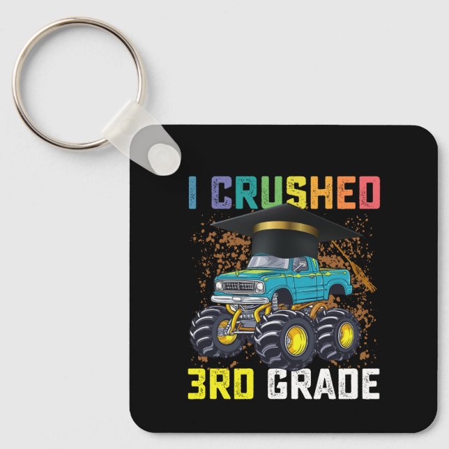 I Crushed 3rd Grade Monster Truck Graduation Key Ring (Front)