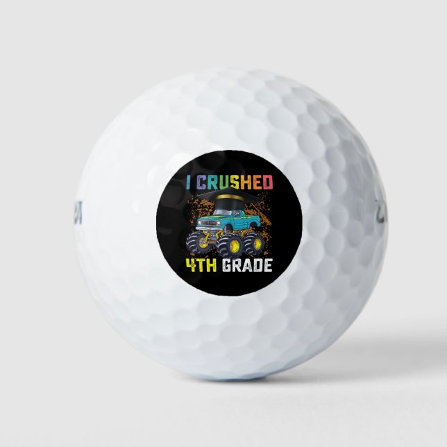 I Crushed 4th Grade Monster Truck Graduation Golf Balls (Front)