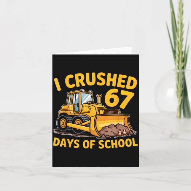 I Crushed 67 Days Of School 67th Day Of School Boy Card (Front)