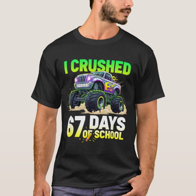 I Crushed 67 Days Of School 6 7 Meme Funny Six Sev T-Shirt (Front)
