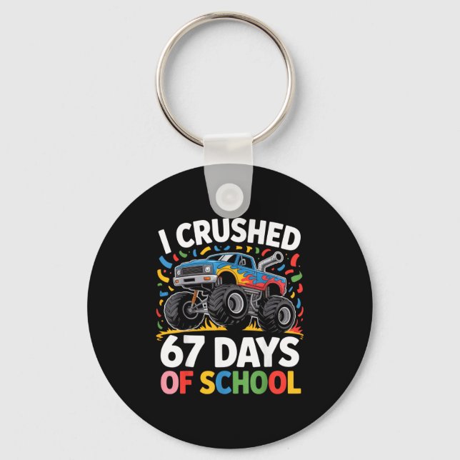 I Crushed 67 Days Of School For Kids Monster Truck Key Ring (Front)
