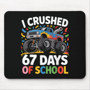 I Crushed 67 Days Of School For Kids Monster Truck Mouse Mat