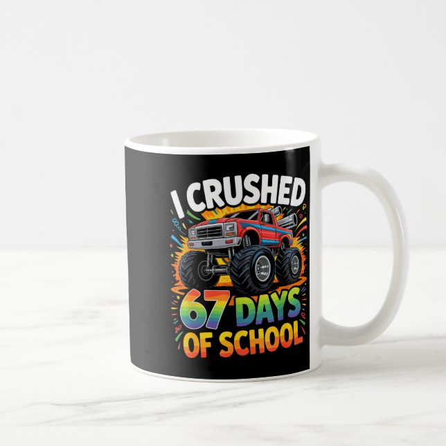 I Crushed 67 Days Of School Funny Meme Gen Z Stude Coffee Mug (Right)