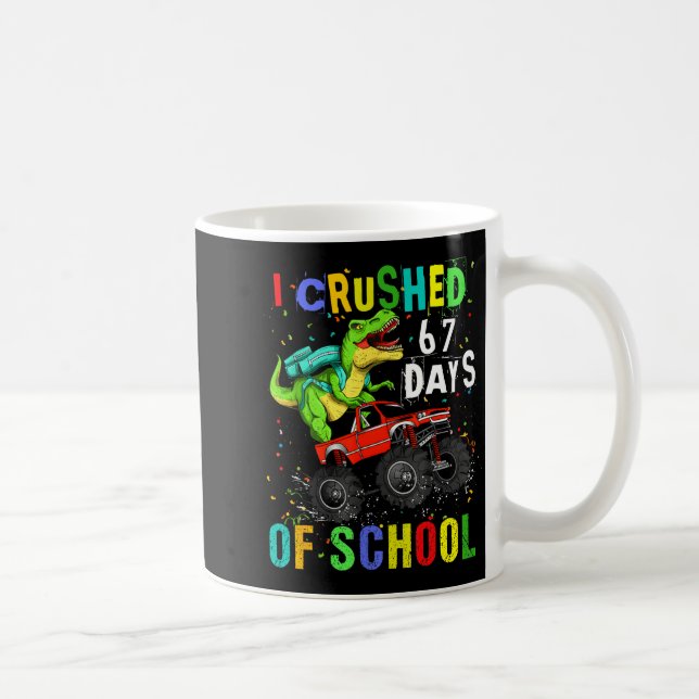 I Crushed 67 Days Of School Funny Six Seven Meme B Coffee Mug (Right)
