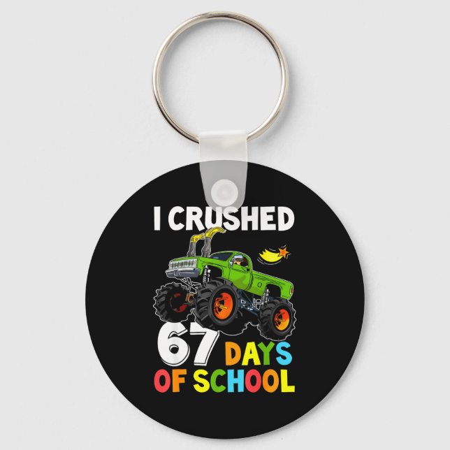 I Crushed 67 Days Of School Funny Six Seven Meme B Key Ring (Front)