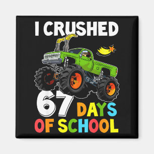I Crushed 67 Days Of School Funny Six Seven Meme B Magnet