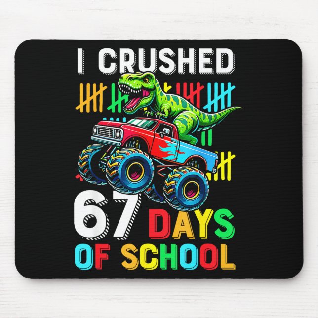 I Crushed 67 Days Of School Funny Six Seven Meme B Mouse Mat (Front)