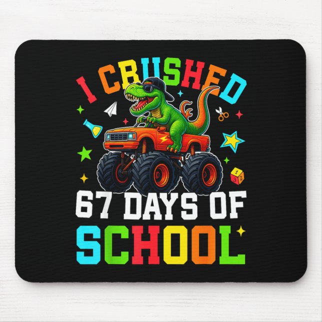 I Crushed 67 Days Of School Funny Six Seven Meme B Mouse Mat (Front)