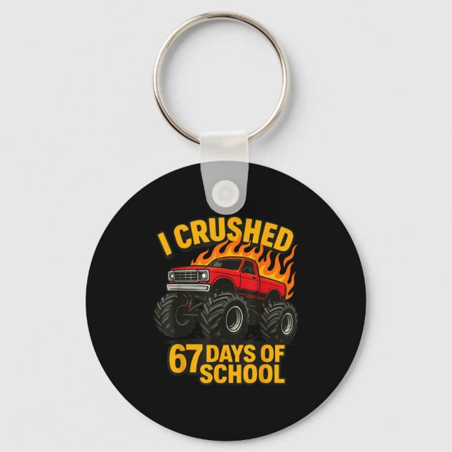 I Crushed 67 Days Of School Monster Truck Boys Tea Key Ring (Front)