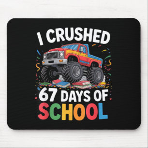 I Crushed 67 Days Of School Mouse Mat