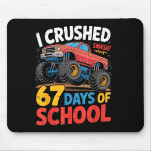 I Crushed 67 Days Of School Shirts Truck Students Mouse Mat
