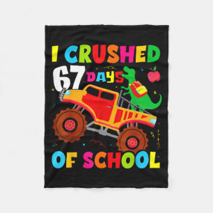 I Crushed 67th Day Of School Dinosaur 67 Days Of S Fleece Blanket